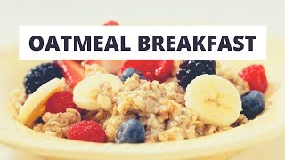 Oatmeal Recipe for Breakfast or Snack  Low Fat Oatmeal Recipe [upl. by Yelsew]