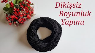 Dikişsiz Boyunluk Yapımı [upl. by Apul390]