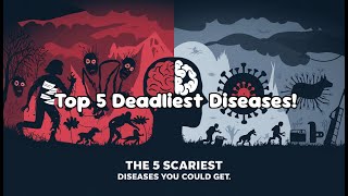 The 5 Scariest Diseases You Could Get [upl. by Assetak]