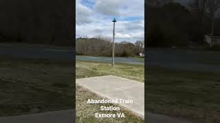 Abandoned Train Station Exmore VA shorts [upl. by Friday729]