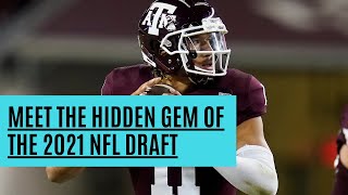 Kellen Mond will be the STEAL of the 2021 NFL Draft  2021 NFL Draft Preview [upl. by Adnuhs]