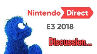 Lets Talk About That E3 2018 Nintendo Direct [upl. by Chandra]