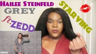 Hailee Steinfeld Grey Starving ft Zedd REACTION [upl. by Ymiaj518]