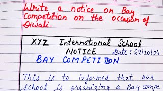 Write a notice on bay competition  notice Writing  notice format  how to write a notice [upl. by Humfrid]