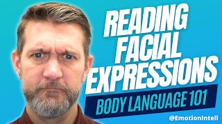 BODY LANGUAGE 101  LEARN TO READ FACIAL EXPRESSIONS [upl. by Zoller47]