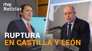 El PP rompe con CIUDADANOS en CASTILLA y LEÓN y convoca elecciones para el 13 de Febrero  RTVE [upl. by Bonnie]