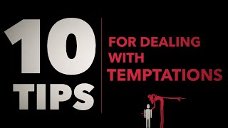 10 Rules for overcoming temptation [upl. by Ayana]