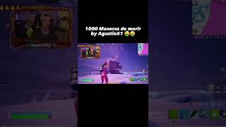 1000 MANERAS DE MORIR CON AGUSTIN51🤑🤑🤑 agustin51 fortnite [upl. by Wistrup]