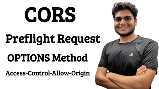 CORS Preflight Request OPTIONS Method  Access Control Allow Origin Error Explained [upl. by Yroffej522]