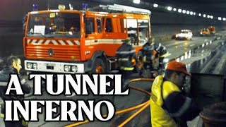 The Deadly Mont Blanc Tunnel Fire 1999 Documentary [upl. by Zelikow]