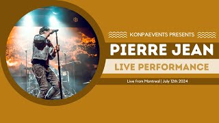 PIERRE JEAN LIVE FROM MONTREAL [upl. by Jerrome]