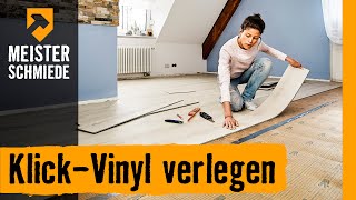 KlickVinyl verlegen  HORNBACH Meisterschmiede [upl. by Simpkins]