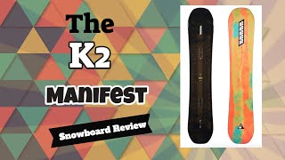 The 2023 K2 Manifest Snowboard Review [upl. by Ardella]