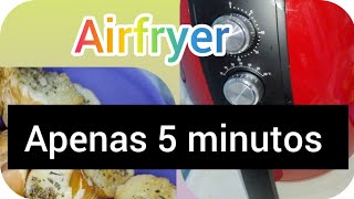 Como fazer torrada TEMPERADA na AIRFRYER em apenas 5 MINUTOS  TRADICIONAL  fica MARAVILHOSA [upl. by Aelegna]