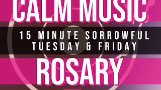 The Sorrowful Mysteries Of The Rosary In 15 Minutes  Tuesday amp Friday [upl. by Hayila]