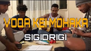 VOQA KEI MOHAKA  SIGIDRIGI 2020 [upl. by Kreegar100]