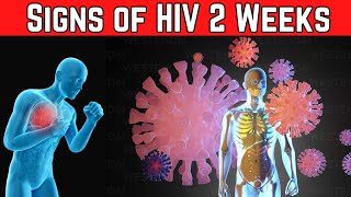 Signs of HIV in Men and Women After 2 Weeks [upl. by Aiblis]