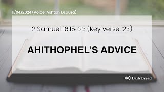 AHITHOPHEL’S ADVICE 2Sam 161523 11042024  UBF Daily Bread [upl. by Ennaitsirk148]