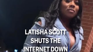 LAMH LATISHA SCOTT SHUTS THE INTERNET DOWN lamh latishascott marsauscott lamh own [upl. by Gniliem]