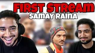 Samay rainas First Stream On Youtube Dank jokes [upl. by Llener]