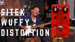 The Wuffy Distortion from Sitek Guitar Electronics  Tone Tasting [upl. by Oirottiv]