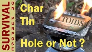 Flint and Steel Char Cloth Tin  Does It Really Need a Hole [upl. by Ydieh570]