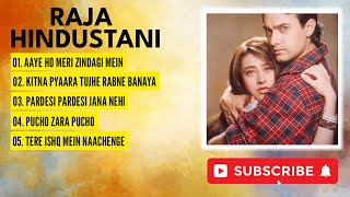 Raja Hindustani Full Movie Songs  Aamir Khan and Karisma Kapoor  90s Hindi Romantic Songs [upl. by Ann]