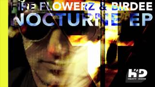 Fire Flowerz amp Birdee  In The Night Heavy Disco Records [upl. by Collette]