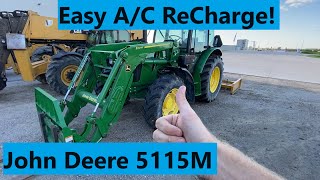 How To ReCharge AC John Deere 5115 M Tractor [upl. by Acissej384]