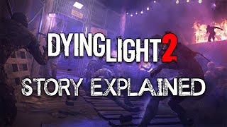 Dying Light 2  Story Explained [upl. by Sherman]