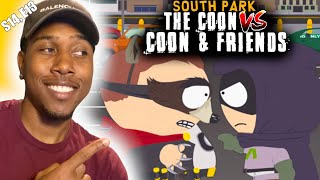 THE COON VS COON amp FRIENDS  South Park Reaction S14 E13 [upl. by Ecadnarb]