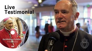 Bishop Fellay Testimonial Video  Archbishop Lefebvre A Documentary  2014 [upl. by Firestone]