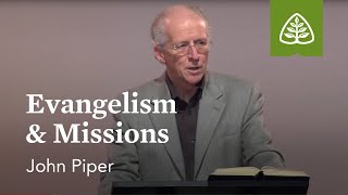 John Piper Evangelism amp Missions [upl. by Cathi]