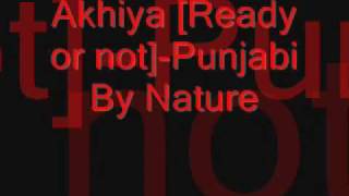 AkhiyaReady or notPunjabi By Nature [upl. by Aicemat]