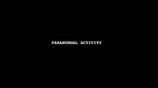 Paranormal Activity 2007 Theme Music [upl. by Yddeg]