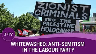 Whitewashed AntiSemitism in the Labour Party [upl. by Lynnet]