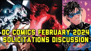 DC Comics February 2024 Solicitations Discussion [upl. by Carvey]