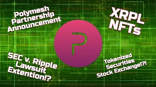 XRPL NFTs XUNGIBLE  POLYMESH PARTNERSHIP ANNOUNCEMENT [upl. by Phillida]