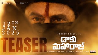 Daaku Maharaaj Teaser  Nandamuri Balakrishna  Bobby Kolli  Thaman S  S Naga Vamsi [upl. by Ergener]