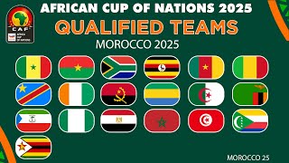 AFRICA CUP OF NATIONS QUALIFIERS 2025 ALL Teams Qualified  AFCON 2025 Qualified Teams [upl. by Sucam495]