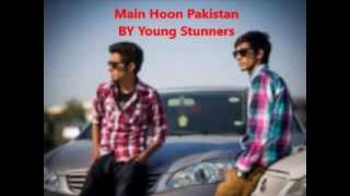 Main Hoon Pakistan  Young Stunners [upl. by Correy525]