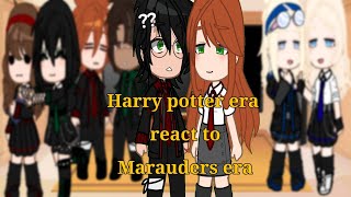 Harry potter era react to Marauders eraJilyjegulusmarylilynobleflowerpanmioneblairondrarry [upl. by Balbinder]