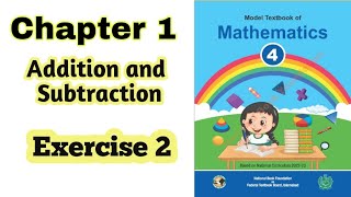 Class 4 math chapter 1 Exercise 2  addition and subtractionNational book 2024 ilmi darasgah [upl. by Yarak]