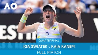 Iga Swiatek v Kaia Kanepi Full Match QF  Australian Open 2022 [upl. by Amat602]