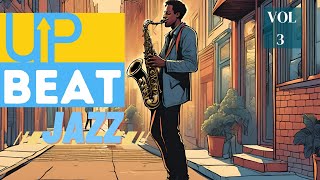 FeelGood Upbeat Jazz  Energize Your Day with Lively Tunes [upl. by Richard]