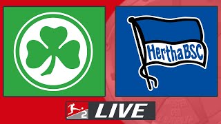 SpVgg Greuther Fürth  Hertha BSC  21 Spieltag 2 Bundesliga Liveradio [upl. by Middlesworth]