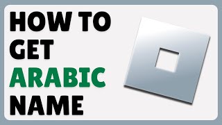 How To Get Arabic Display Name In Roblox 2024 [upl. by Tennes]