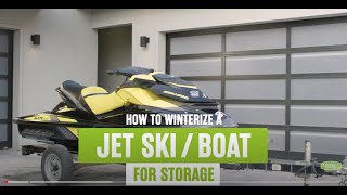 How to Winterize a Jet SkiBoat for Storage [upl. by Crespi972]