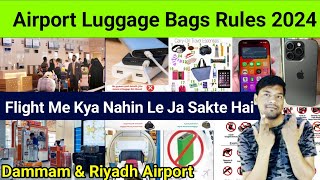 Airport Luggage Bag Packing Policy  Dammam Airport Laggage Packing Rule Saudi Airport Luggage Rule [upl. by Lyssa]