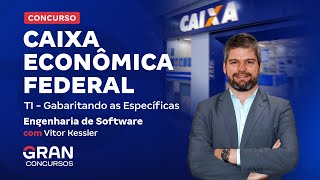 Concurso Caixa Econômica Federal TI Gabaritando as Específicas  Engenharia de Software [upl. by Olzsal]